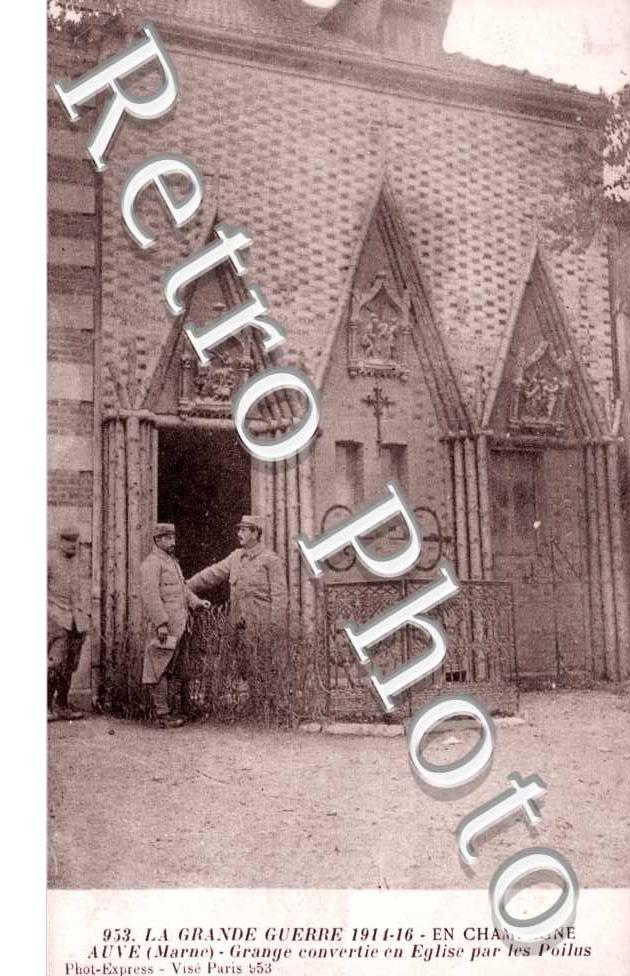 Grange convertie en Eglise par les Poilus