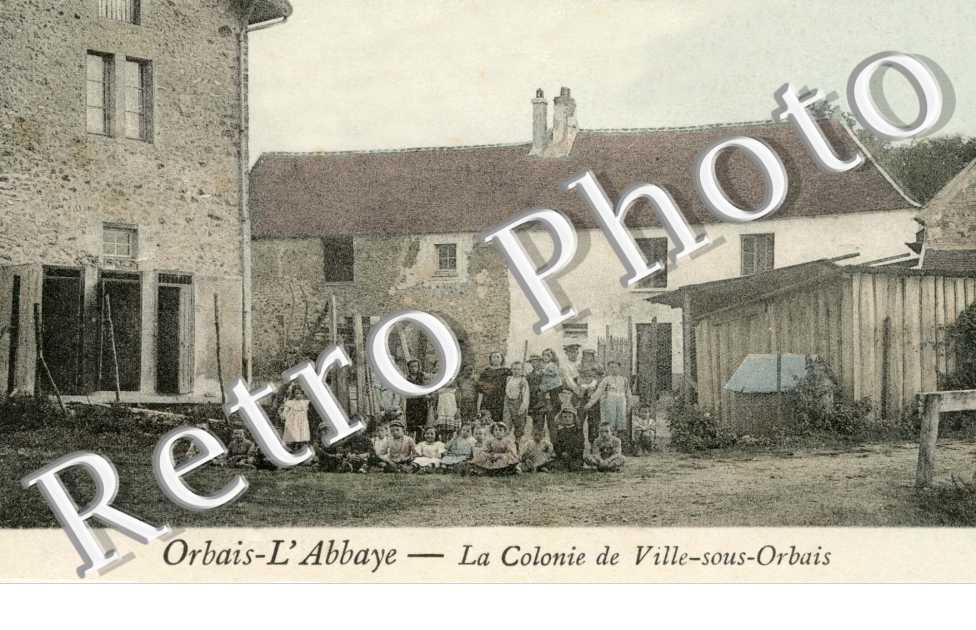 Orbais l'Abbaye -  La colonie de Ville-sous-Orbais