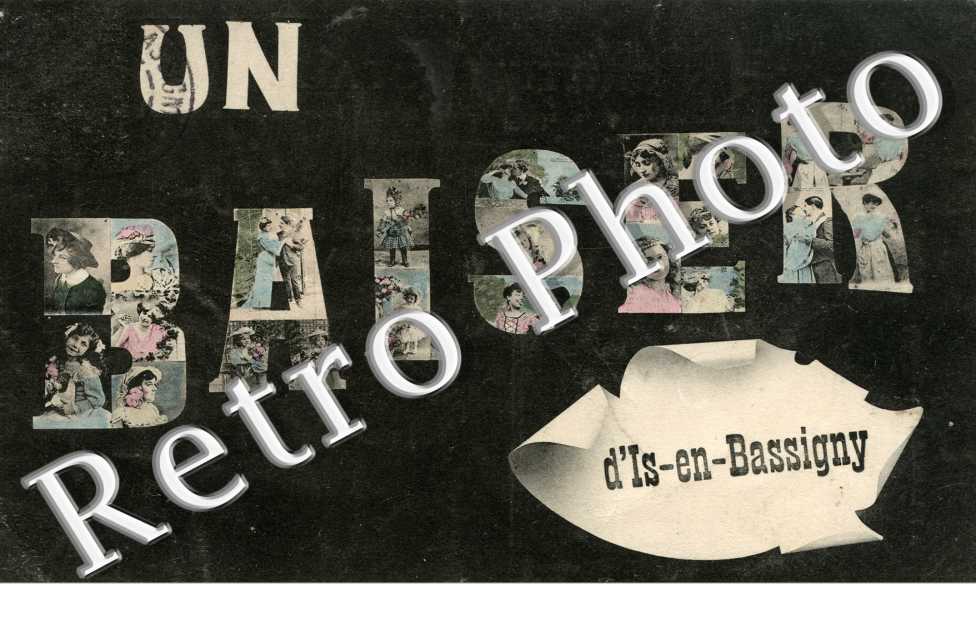 "un baiser d' Is-en-Bassigny"