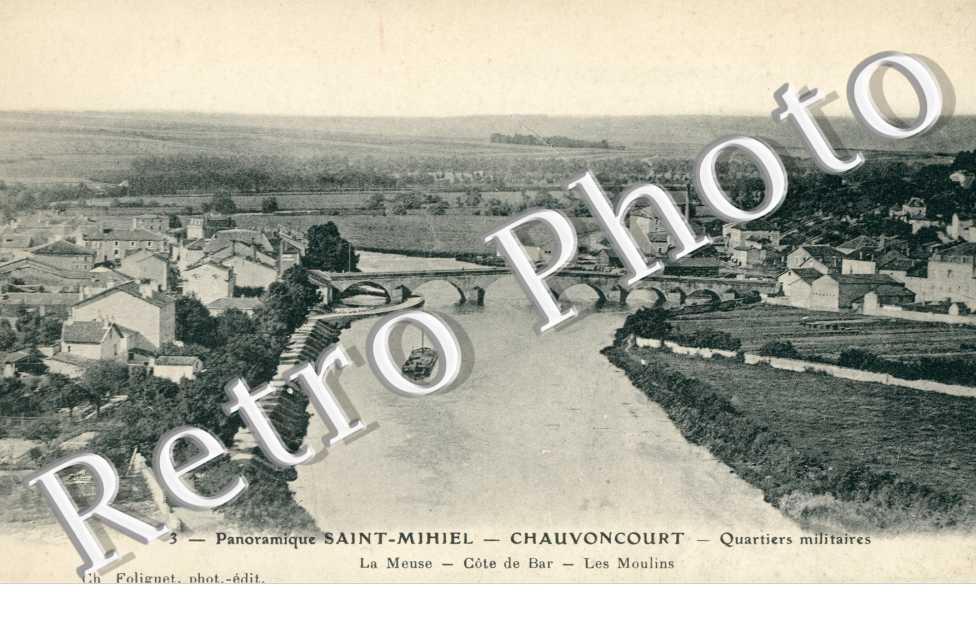 Panorama Saint-Mihiel, Chauvoncourt, Quartiers Militaires, la Meuse, les Moulins