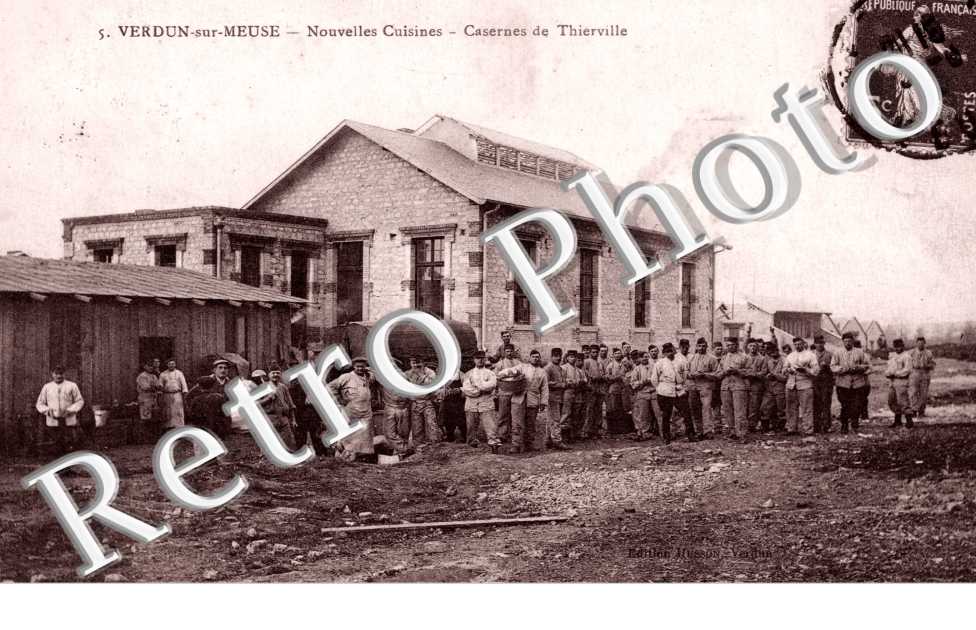 Verdun sur Meuse Nouvelles Cuisines Casernes de Thierville