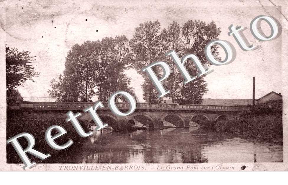 Le Grand Pont sur l'Ornain