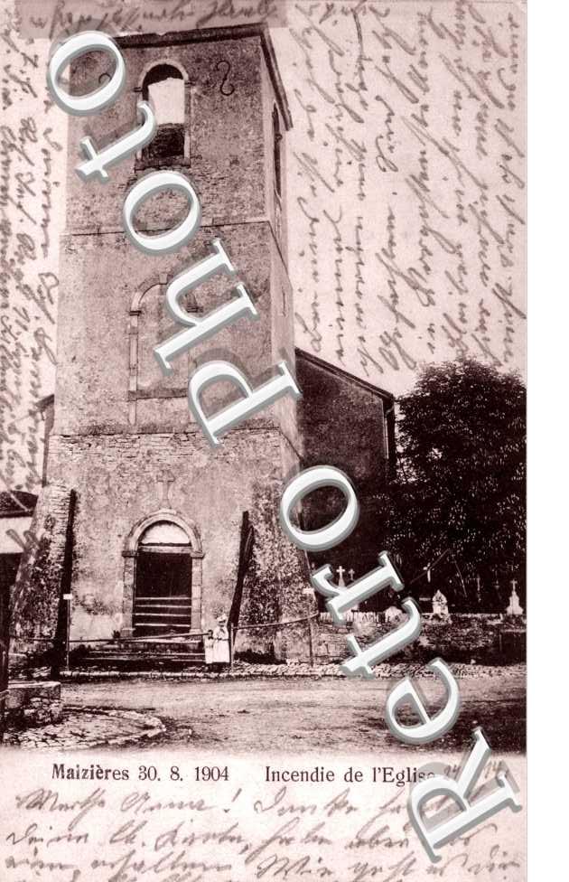 Maizieres-les-Vic, Incendie de l'Eglise le 30 aout 1904