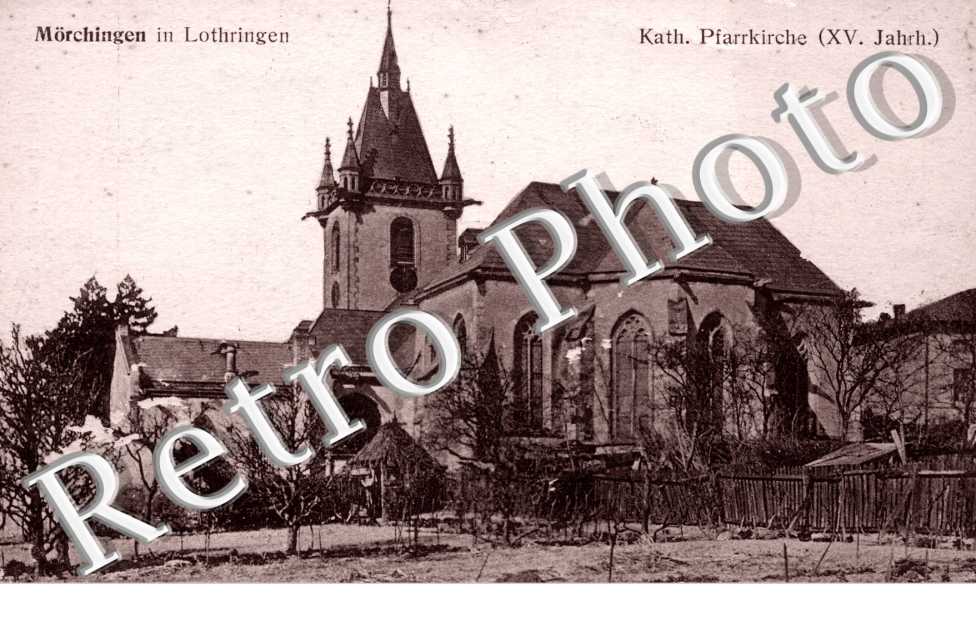 Morchingen in Lothringen  Kath. Pfarrkirche (XV Jahrh)