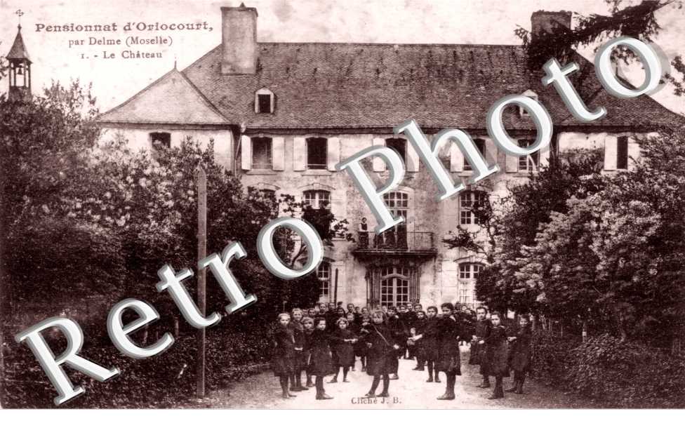 Pensionnat d'Oriocourt - le chateau
