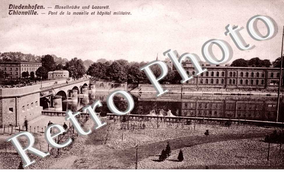 pont de la Moselle et hôpital militaire
