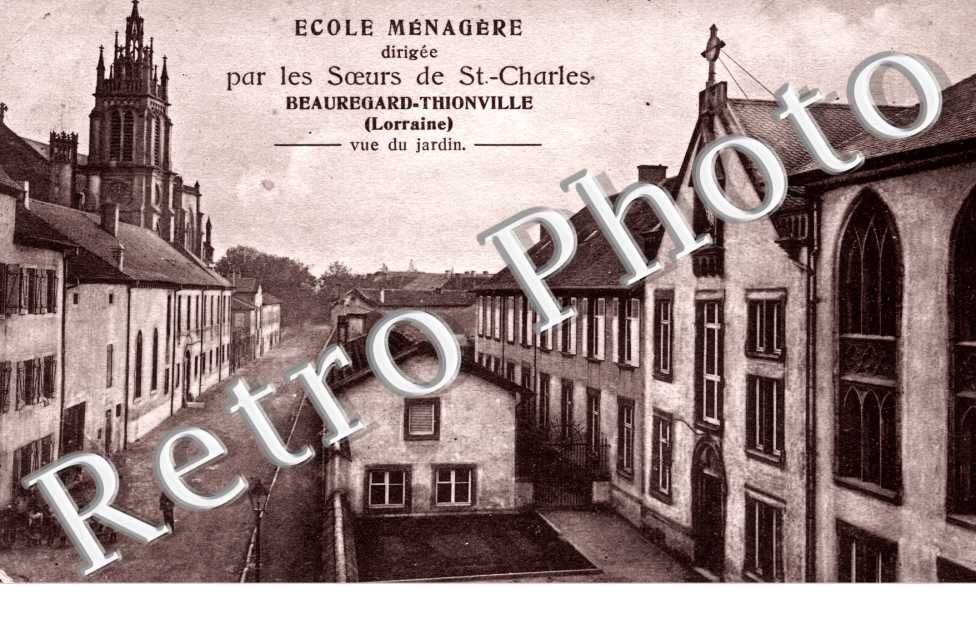 Ecole menagere dirigee par les soeurs de Saint-Charles Beauregard-Thionville