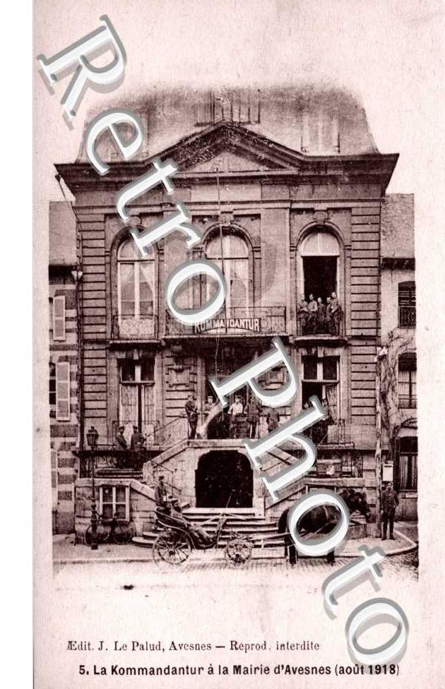 la Kommandantur a la mairie d'Avesnes (aout 1918)