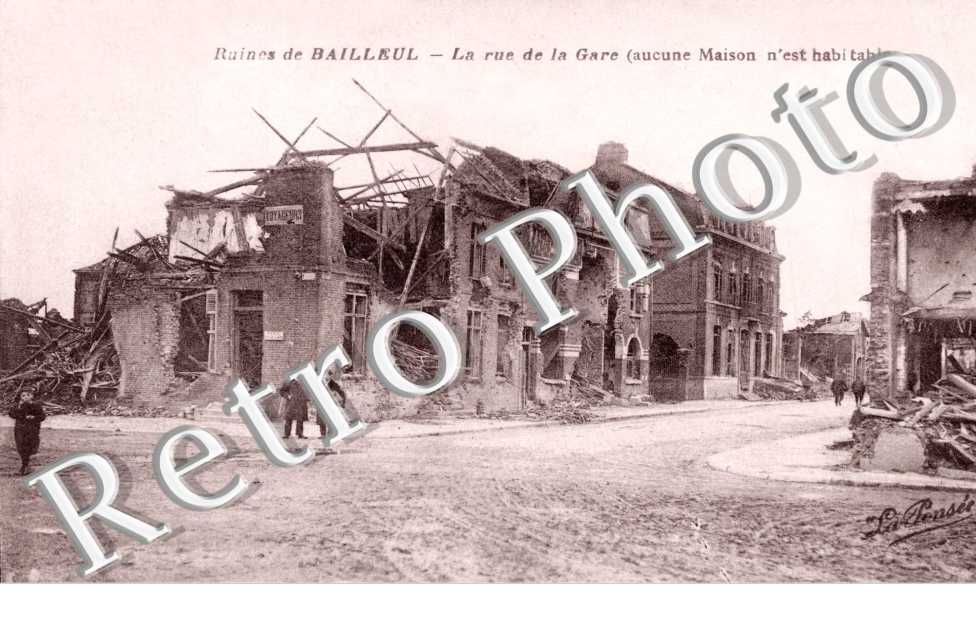 ruines de Bailleul, la rue de la Gare (aucune maison n'est habitable)