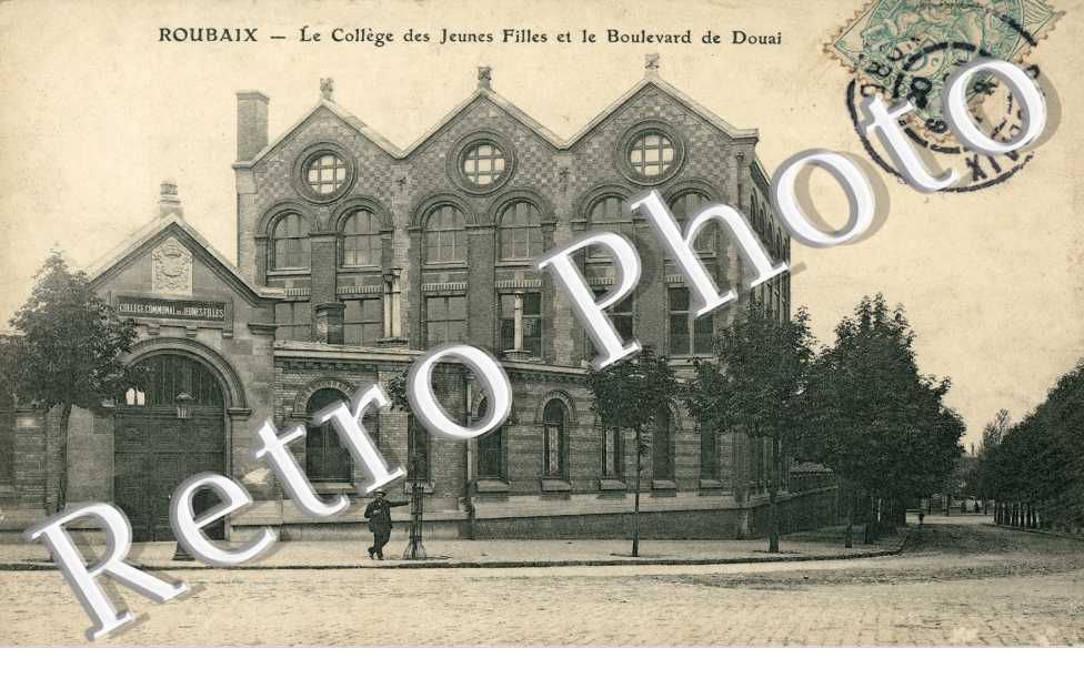 le College des Jeunes Filles et le Boulevard de Douai