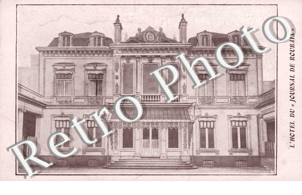 l'Hotel du "Journal de Roubaix"