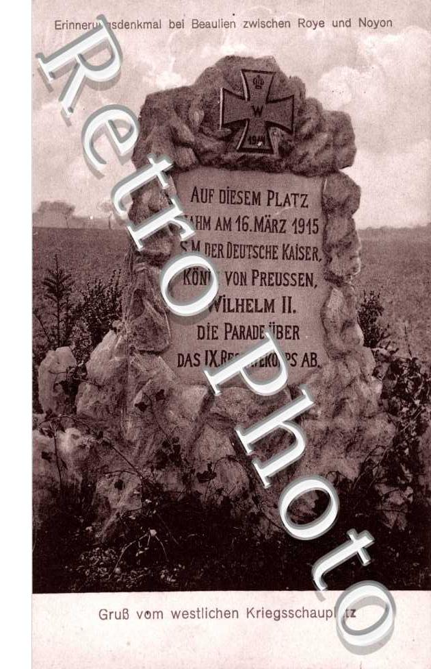 erinnerungsdenkmal bei Beaulien zwischen Roye und Noyon  Felpostkarte
