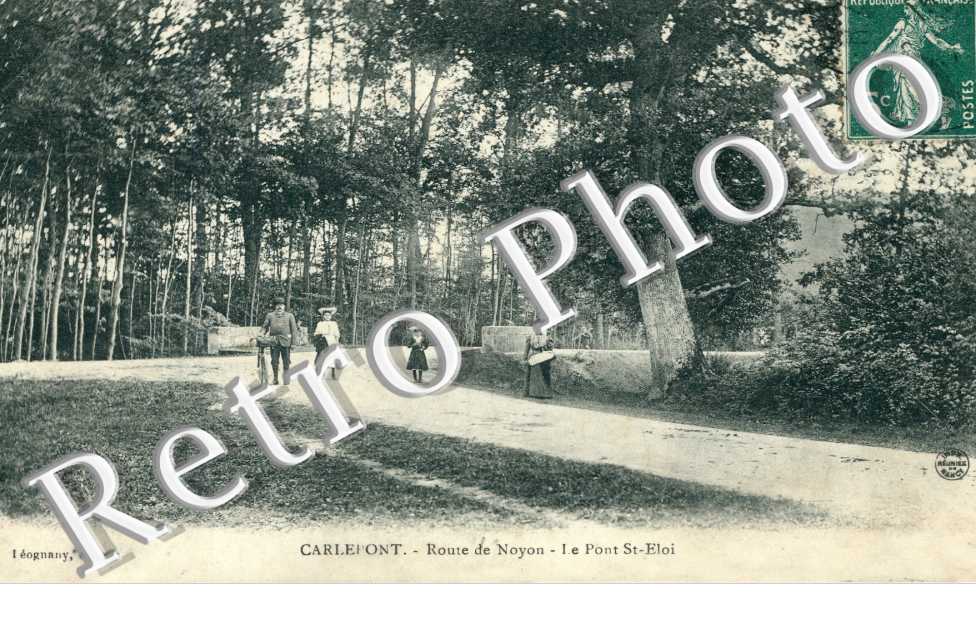 Route de Noyon - Le Pont St. Eloi