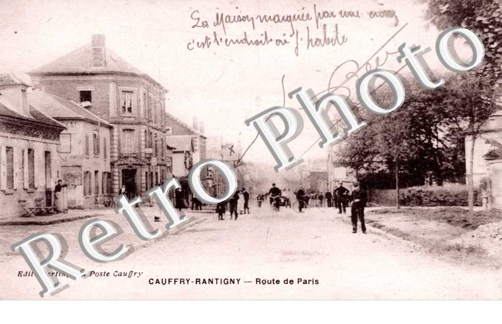 Cauffry-Rantigny. Route de Paris