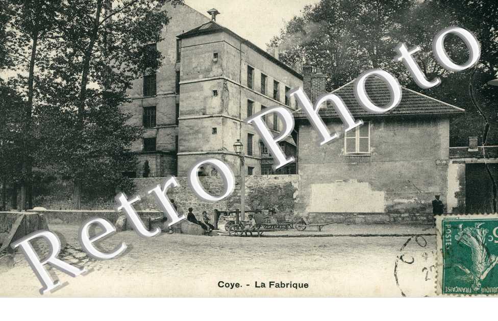 Coye-la-Foret, le Monument, la Fabrique