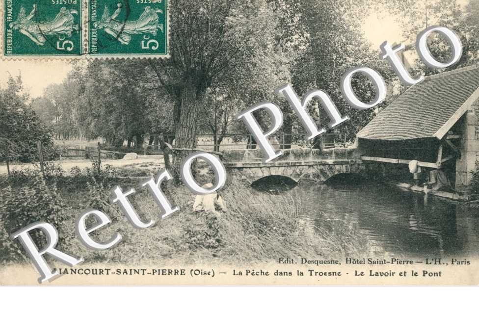 La Pêche dans la Troesne, le Lavoir et le Pont