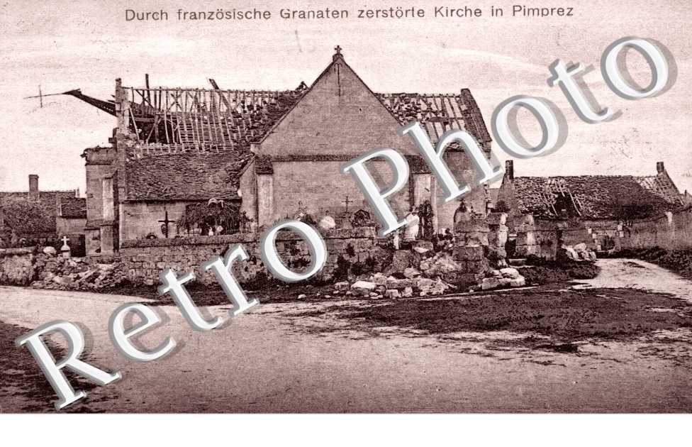Durch franzosische granaten zerstorte kirche in Pimprez