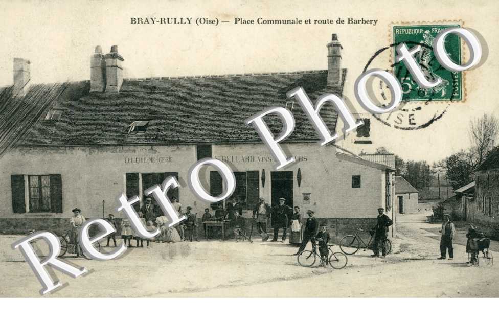 BRAY-RULLY - place communale et route de Barbery