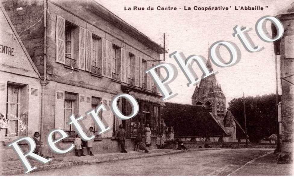 la rue du Centre, la cooperative "l' Abbaille"