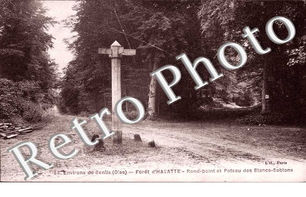 Foret d'Halatte, Rond-Point et Poteau des Blancs-Sablons