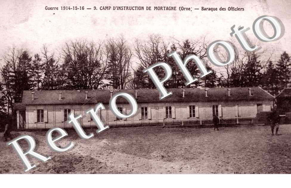 Camp d'Instruction de Mortagne, Baraque des Officiers, Guerre 1914-1918