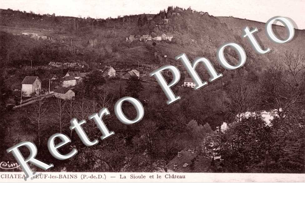 le Chateau et vallee de la Sioule