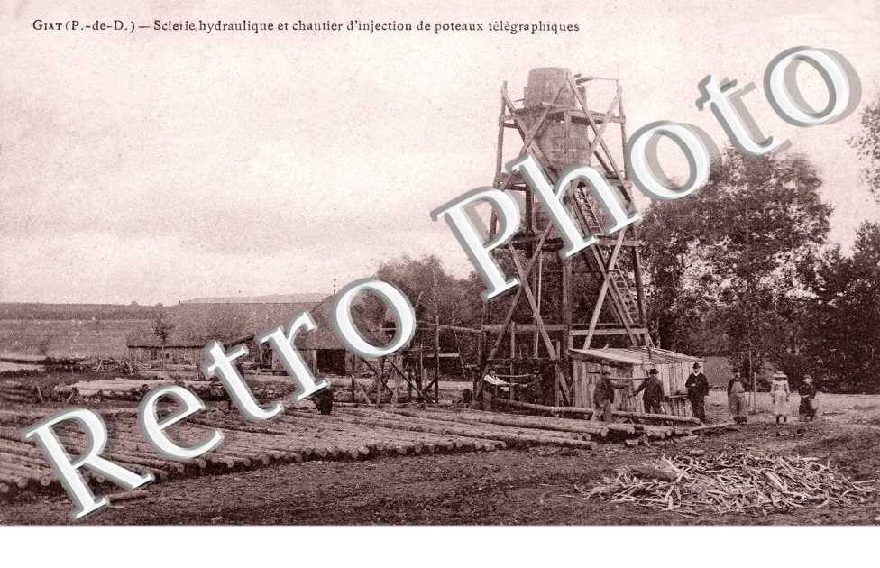 Scierie hydraulique et Chantier d'u=injection de poteaux telegraphiques