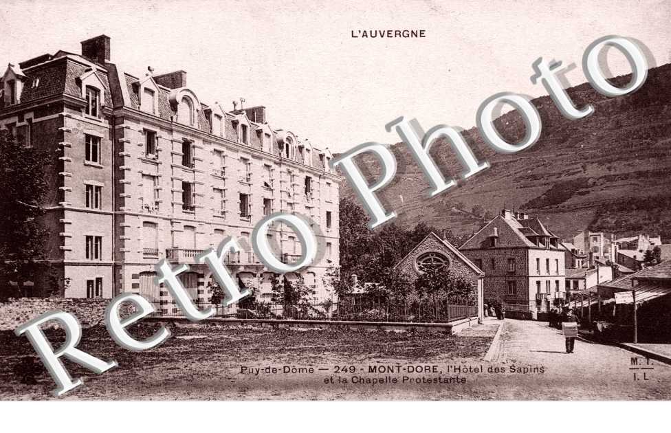 L'Hotel des Sapins et la chapelle des Protestants