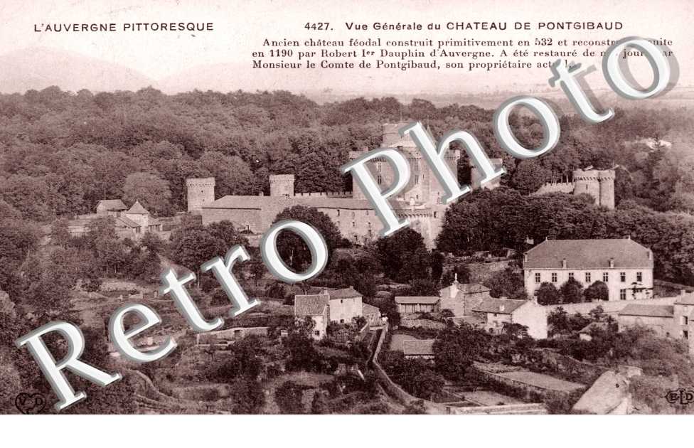 Vue Generale du Chateau de Pontgibaud