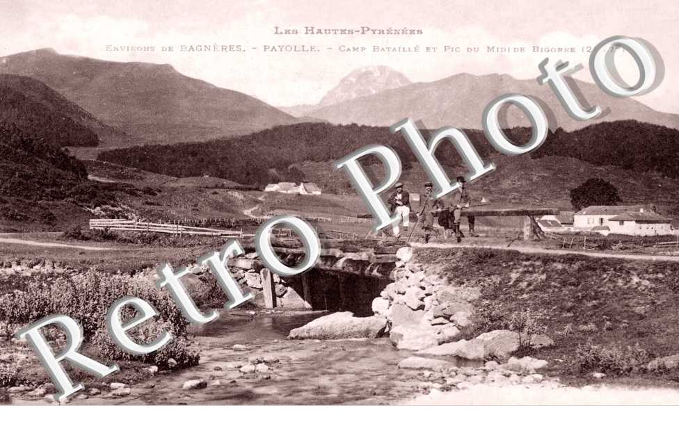 PAYOLLE - Camp bataille et Pic du Midi de Bigorre