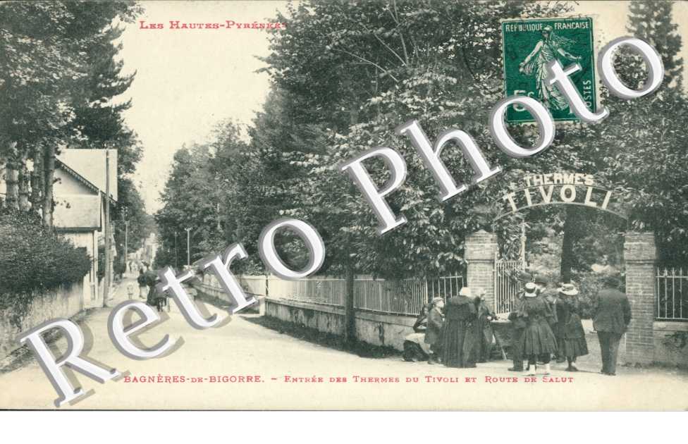 Bagneres-de-Bigorre, Entree des Thermes du Tivoli et Route de Salut