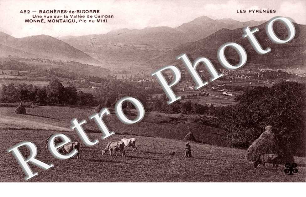 Bagneres-de-Bigorre, Une Vue sur la Vallee de Campan, Monne, Montaigu, Pic du Midi