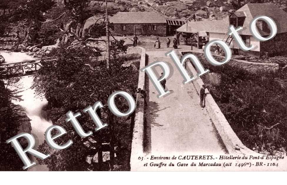 Hotellerie du Pont-d'Espagne et Gouffre du Gave du Marcadau