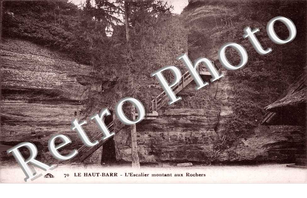 le Haut Barr L'escalier montant aux rochers