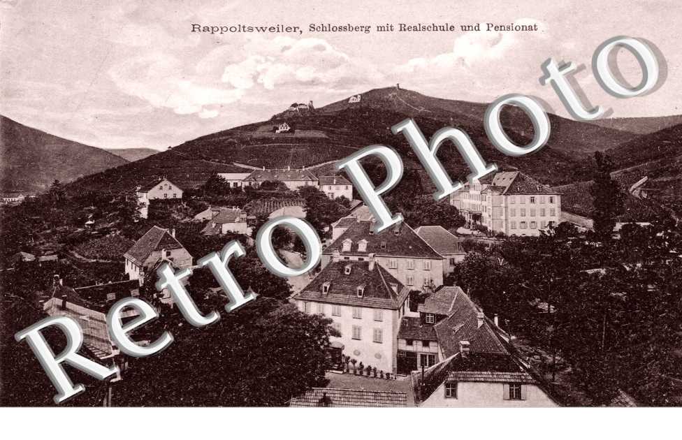 Rappolltsweiler, Schlossberg mit Realschule und Pensionnat