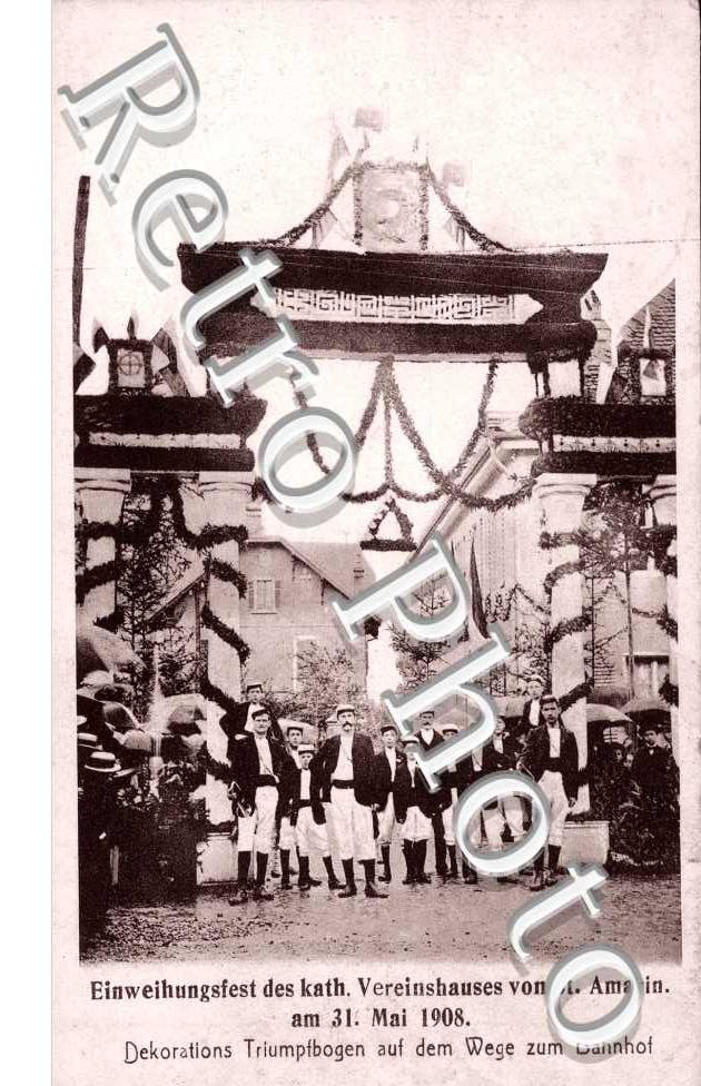 Einweihungsfest des kath. Vereinhauses von St. Amarin am 31 Mai 1908