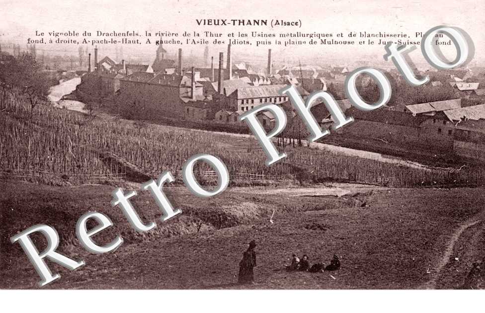 les Usines metallurgiques et de Blanchisserie, la Riviere de la Thur, les Vignobles de Drachenfels