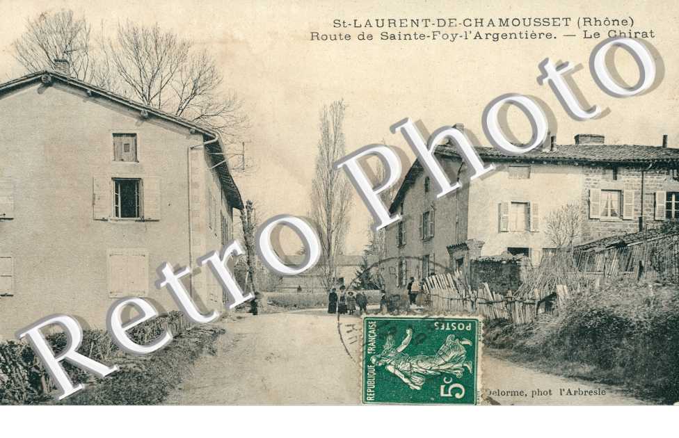 la Route de Sainte-Foy-l'Argentiere, le Chirat