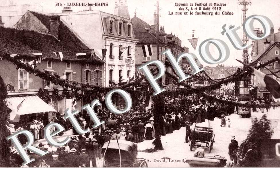 Festival de Musique Aout 1912 La rue et le faubourg du Chêne