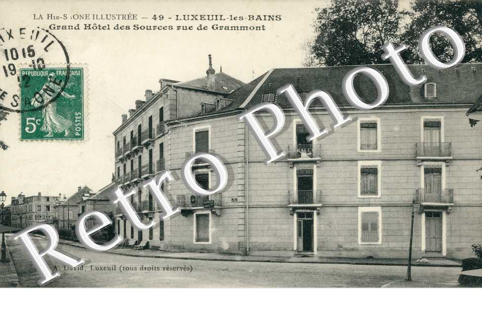 Grand Hotel des Sources rue de Grammont