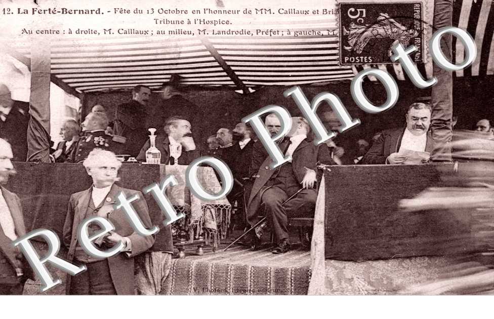 Fete du 13 octobre en l'honneur de MM. Caillaux