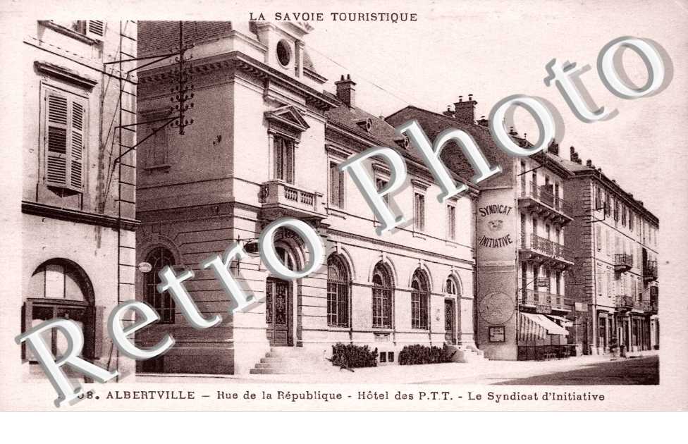 Rue de la Republique, Hotel des P.T.T, le Syndicat d'Initiative