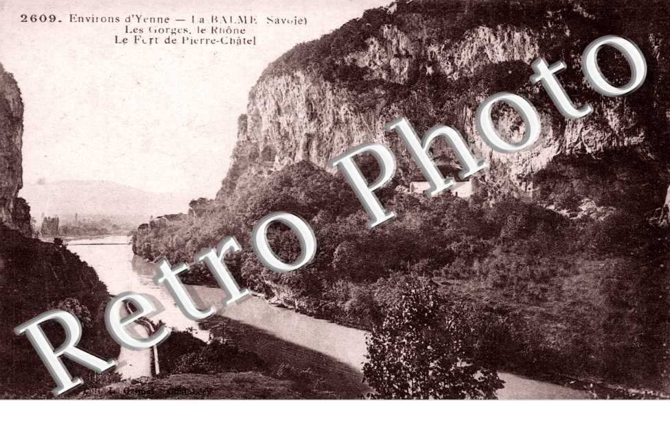 Les gorges , le rhone - le fort de Pierre-Chatel