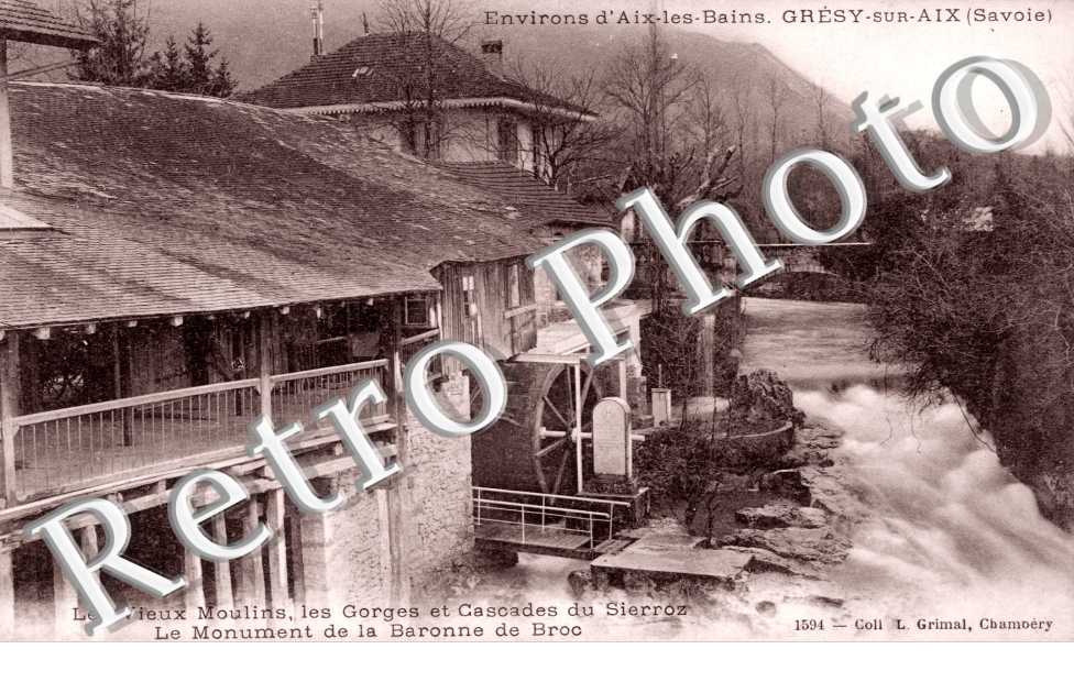 Les vieux moulins , les gorges et cascade du Sierroz - Le monument de la Baronne