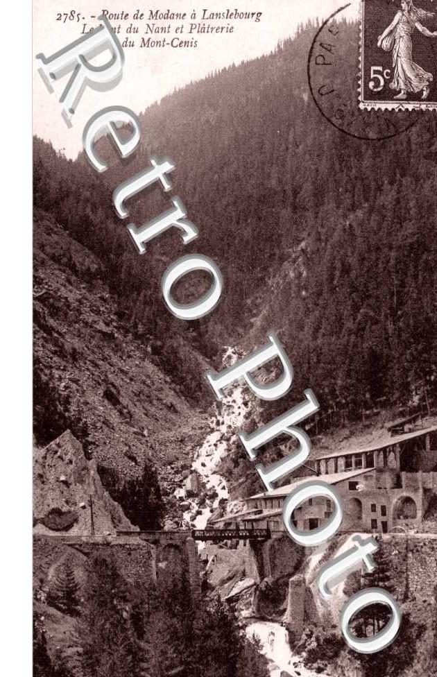 Le Pont du Nant et Platrerie du Mont Cenis