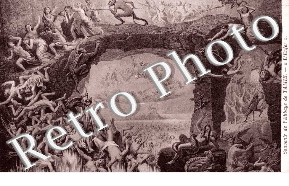 Souvenir de l'Abbaye de Tamie, ''l'Enfer''