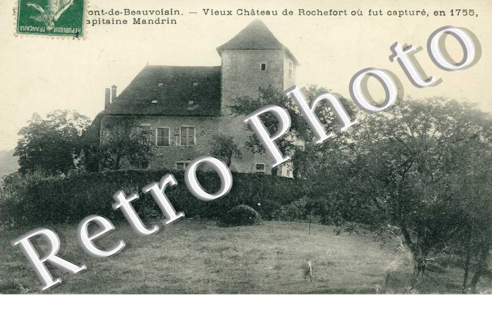Vieux Chateau ou fut capture en 1755 le Capitaine Mandrin