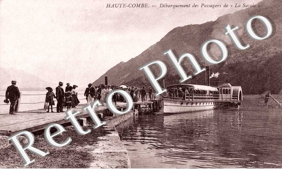 Haute Combe, Debarquement des Passagers de ''La Savoie''