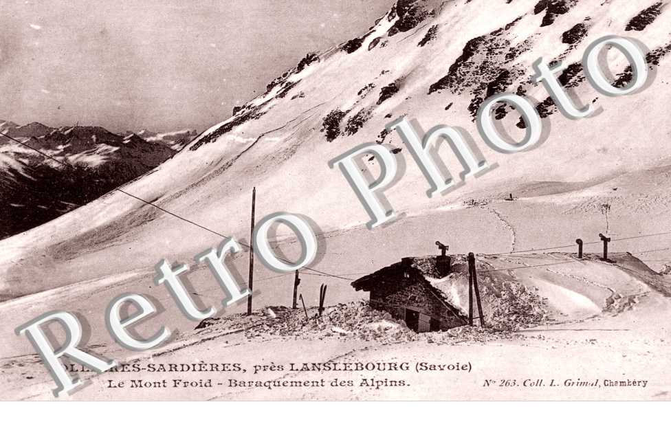 le Mont Froid, baraquement des alpins