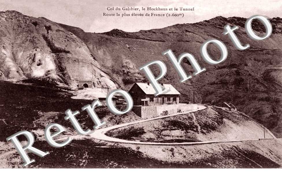 Col du Galibier, le Blockhaus et le Tunnel